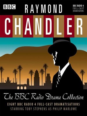 cover image of Raymond Chandler, The BBC Radio Drama Collection